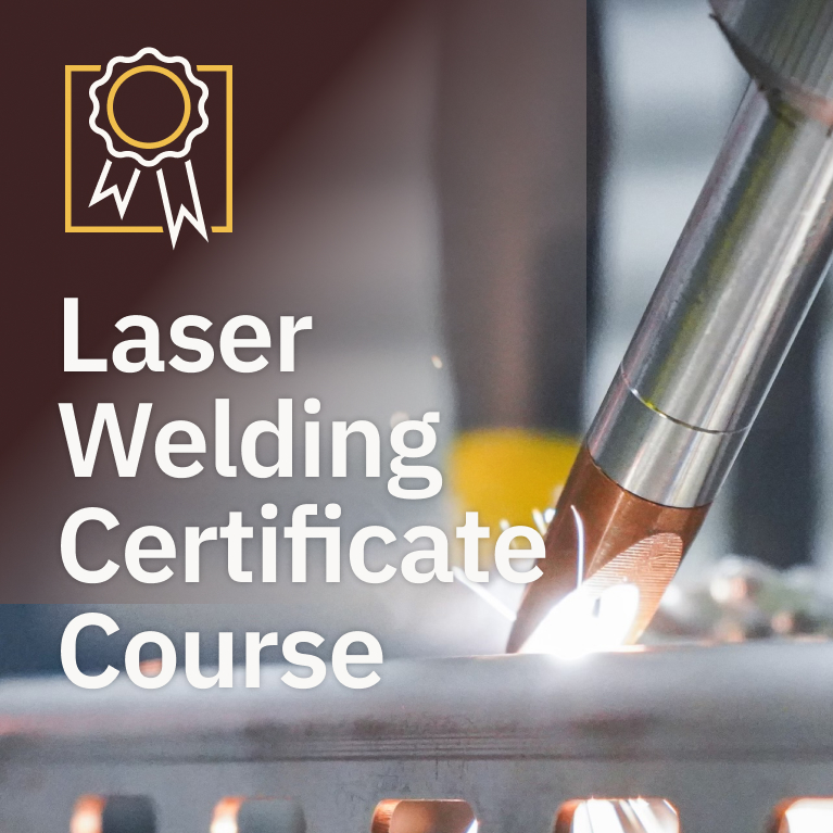 Laser Welding Certificate Course